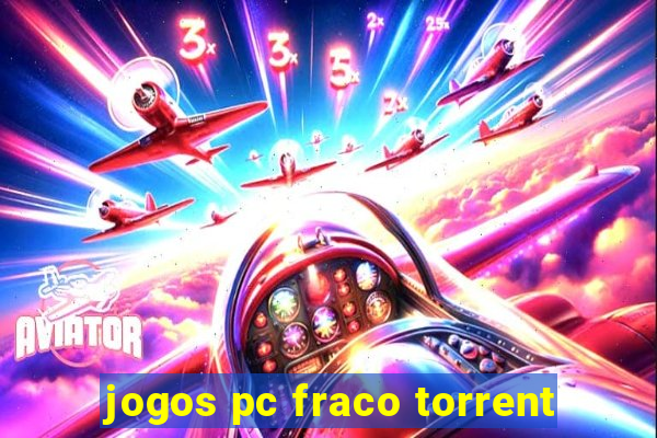 jogos pc fraco torrent